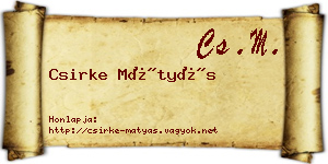 Csirke Mátyás névjegykártya